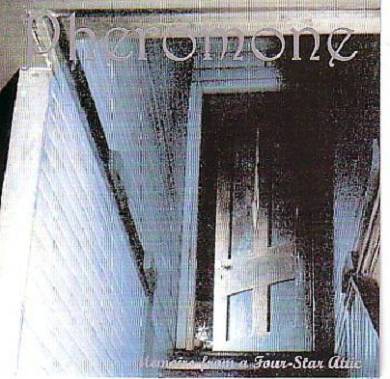PHEROMONE-MEMOIRS FROM A FOUR-STAR ATTIC-CD NEU