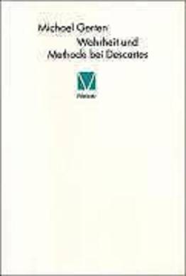 Wahrheit und Methode bei Descartes von Michael Gerten PORTOFREI