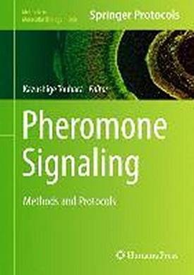 Kazushige Touhara / Pheromone Signaling 9781627036184