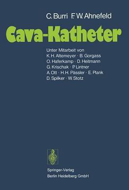 Cava-Katheter - Friedrich W. Ahnefeld - 9783540081906 - dpd Versand